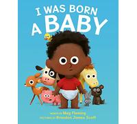 I Was Born a Baby
