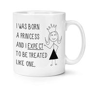 I was Born A Princess 10oz Mug Cup