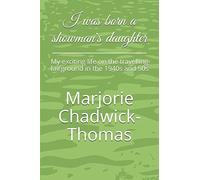 I was born a showman's daughter: My exciting life on the travelling fairground in the 1940s and 50s