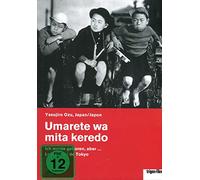 I was born, but - Umarete wa mita keredo