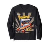 I was Born in The 1900s, Be Patient with Me, Retro Humor Long Sleeve T-Shirt