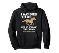 I Was Born Ride Horse Faith Freedom Design Pullover Hoodie