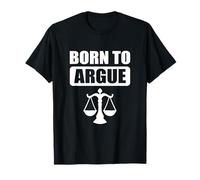 I Was Born To Argue Dreamer T-Shirt