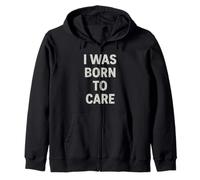 I Was Born to Care. Vintage Nurse, Heart, Duty. Zip Hoodie