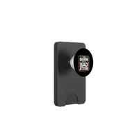I Was Born With A Bad Attitude Sarcastic Personality ----- PopSockets PopWallet for MagSafe