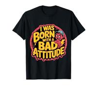 I was Born with A Bad Attitude Sarcastic Personality |- T-Shirt