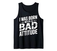 I was Born with A Bad Attitude Sarcastic Personality - Tank Top