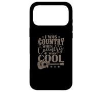 I was country when country wasn't cool USA Case for iPhone 17 Pro Max