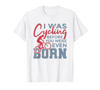 I was Cycling Before You were Even Born Bicyclist Cycling Value Graphic T-Shirt