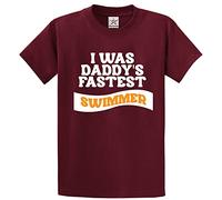 I was Daddy's Fastest Swimmer Funny Unisex Classic Adults T-Shirt (XXL, Wine)
