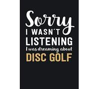 I was Dreaming about Disc Golf: Blank Lined Notebook | 6 x 9 Inch | 100 Pages
