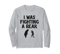 I was Fighting A Bear After Surgery Recovery Leg Broken Arm Long Sleeve T-Shirt
