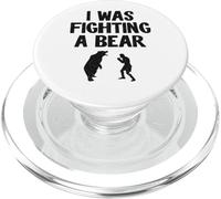I Was Fighting A Bear After Surgery Recovery Leg Broken Arm PopSockets PopGrip for MagSafe
