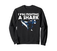 I Was Fighting A Shark Funny Broken Toe Injury Recovery Sweatshirt