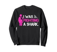 I Was Fighting A Shark Get Well Soon Broken Arm Injury Girl Sweatshirt