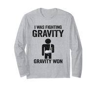 I was Fighting Gravity Gravity Won Broken Hand Broken Arm Long Sleeve T-Shirt