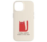 I Was Happy Three Lives Ago (Funny Cat Statement) Case for iPhone 14