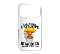 I Was Having Explosive Diarrhea Before It Was Cool Funny Pun Case for iPhone 17 Pro