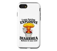 I Was Having Explosive Diarrhea Before It Was Cool Funny Pun Case for iPhone SE (2020) / 7/8