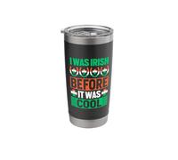 I was Irish Before It was Cool | St Patrick's Day Stainless Steel Insulated Tumbler