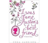 I Was Jane Austen's Best Friend