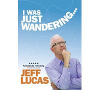 I Was Just Wandering