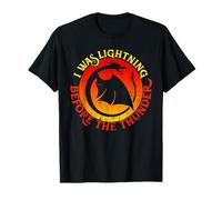 I Was Lightning Before the Thunder T-Shirt