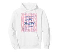 I Was Made For Happy Sunny Days Beach Vacation Pullover Hoodie