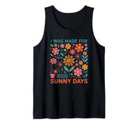 I Was Made For Sunny Days Flower Lover Tank Top