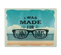I Was Made For Sunny Days Glass Chopping Board Benjamin Tate Design Natural One Size