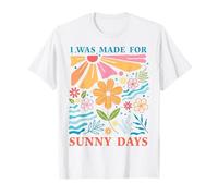 I was Made for Sunny Days Retro Floral Sun Design T-Shirt