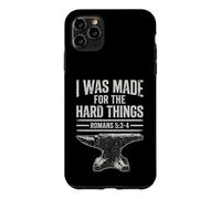 I Was Made For The Hard Things Romans 53-4 Christian Faith Case for iPhone 11 Pro Max