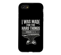 I Was Made For The Hard Things Romans 53-4 Christian Faith Case for iPhone SE (2020) / 7/8