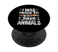 I Was Made To Save Animals Cats Rescue Dogs Shelter PopSockets Adhesive PopGrip