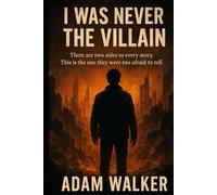 I Was Never the Villain (All Villains Are Created Not Born)