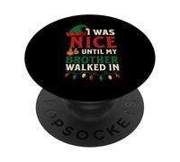 I Was Nice Until My Brother Sibling Matching XMAS PJ PopSockets Adhesive PopGrip