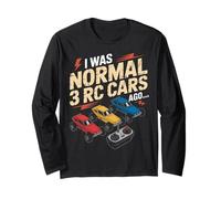 I was Normal 3 RC Cars Racing Motor Remote Control RC Car Long Sleeve T-Shirt
