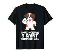 I was Normal 3 Saint Bernards Ago T-Shirt
