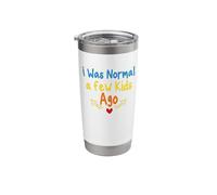 I was Normal a Few Kids Ago Stainless Steel Insulated Tumbler