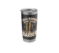 I was Normal Before I Became A Barb Stainless Steel Insulated Tumbler