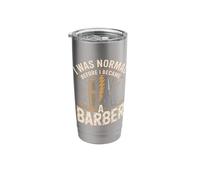 I was Normal Before I Became A Barb Stainless Steel Insulated Tumbler