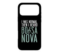 I Was Normal Then I Heard Bossa Nova Samba Latin Music Jazz Case for iPhone 17 Pro Max