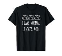I Was Normal Three Cats Ago Tee Cat Mom Kitty Lover Design T-Shirt