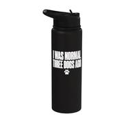 I was Normal Three Dogs Ago Funny Owner Men Women Stainless Steel Insulated Water Bottle