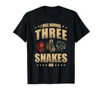 I Was Normal Three Snakes Ago Serpent Boa Phyton Cobra T-Shirt