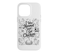 I Was Normal Until I Got Chickens Backyard Farm Chicken Meme Case for iPhone 14 Pro Max