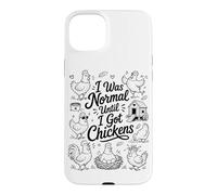 I Was Normal Until I Got Chickens Backyard Farm Chicken Meme Case for iPhone 15 Plus