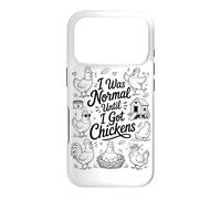 I Was Normal Until I Got Chickens Backyard Farm Chicken Meme Case for iPhone 17 Pro
