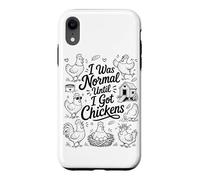 I Was Normal Until I Got Chickens Backyard Farm Chicken Meme Case for iPhone XR