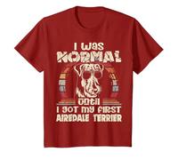 I Was Normal Until I Got My First Airedale Terrier Vintage T-Shirt